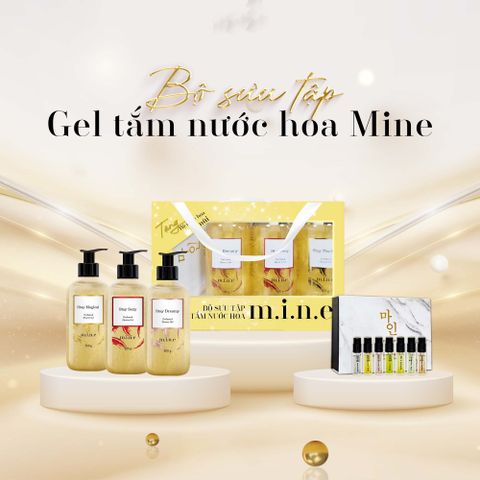 Bộ sưu tập Gel tắm nhũ vàng và nước hoa mine