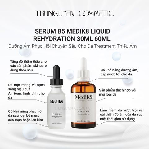 Serum Medik8 Hydr8 B5 30ml - Cấp ẩm và phục hồi da chuyên sâu, không dầu, phù hợp cho mọi loại da, an toàn cho da nhạy cảm