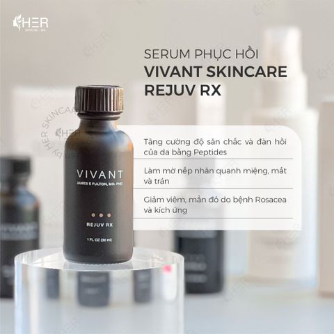Serum Phục Hồi Vivant Skincare Rejuv Rx 30ml - Chống Lão Hóa, Tăng Độ Đàn Hồi, Giảm Nếp Nhăn cho Mọi Loại Da
