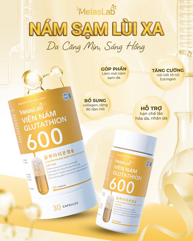 Viên uống trị nám Glutathione 600 Melaslab - Hỗ trợ trắng da, cải thiện sắc tố, hộp 30 viên nhập khẩu Nhật Bản