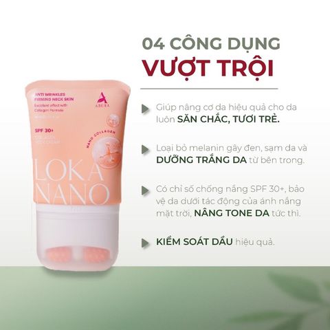 Kem Dưỡng Da Cổ Loka Nano 50ML - Chống Nhăn, Phục Hồi Da Cổ, Bảo Vệ Da, SPF 30+ - Dưỡng Ẩm, Căng Mịn Làn Da Tươi Trẻ