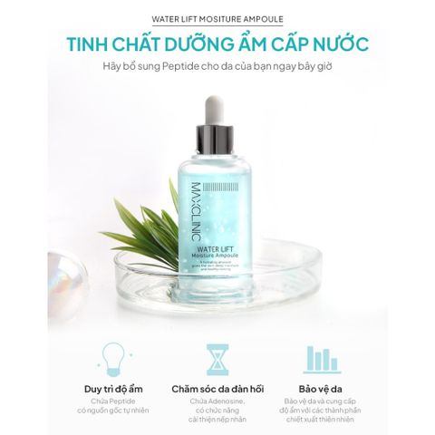 Tinh Chất Dưỡng Ẩm Maxclinic Water Lift Moisture Ampoule 100ml - Giải Pháp Cấp Nước, Làm Mềm Da, Chống Lão Hóa Hàn Quốc
