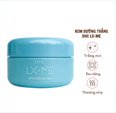 Kem Trắng Da DHC LX-ME Whitening Gel - 5 in 1  (120g)