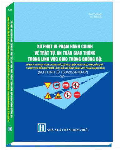 Xử phạt vi phạm hành chính về trật tự, a n toàn giao thông trong lĩnh vực giao thông đường bộ