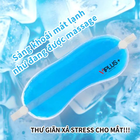 Bịt Mắt Gel VIPLUS+ Thiết Kế Dễ Thương - Hỗ Trợ Giảm Căng Thẳng, Nhức Mắt và Thâm Quầng, Lý Tưởng Cho Giấc Ngủ Ngon