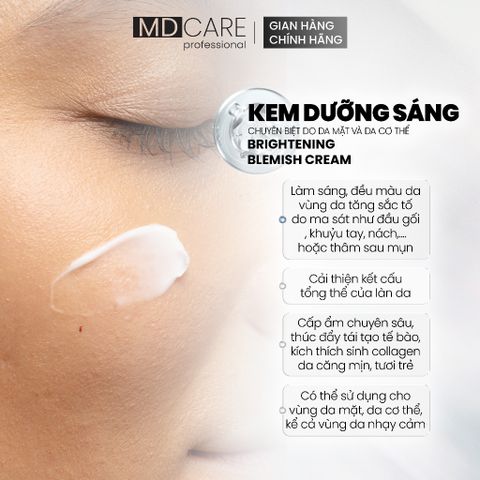 Kem Dưỡng MD CARE Brightening Blemish Cream 50ml - Làm Sáng, Đều Màu Da, Cấp Ẩm Chuyên Sâu, Phục Hồi Kết Cấu Da, Thích Hợp Da Nhạy Cảm