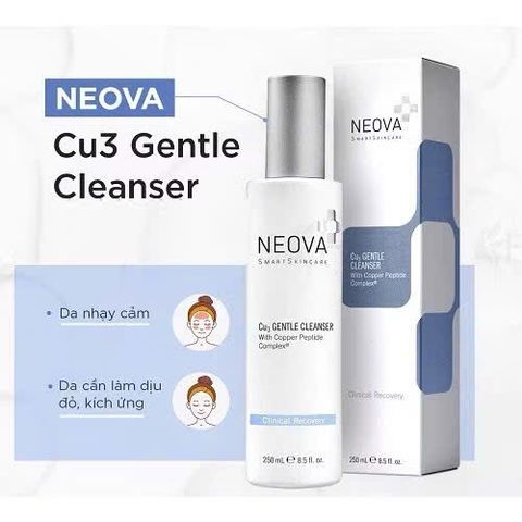 Sữa Rửa Mặt NEOVA Cu3 Gentle Cleanser 250ml - Giải Pháp Dịu Nhẹ Cho Da Nhạy Cảm, Làm Sạch Sâu, Cung Cấp Độ Ẩm Mịn Màng