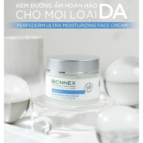 Kem Dưỡng Ẩm Bionnex Ultra Moisturizing Face Cream 30ml - Giải Pháp Dưỡng Ẩm Tối Ưu Cho Mọi Loại Da, Làn Da Mềm Mại, Sáng Mịn