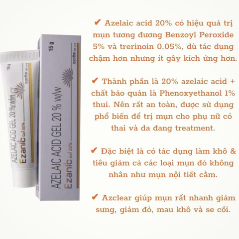 Gel Azelaic Acid 20% Ezanic - Trị Mụn, Mờ Thâm Hiệu Quả, Dưỡng Ẩm Da Dầu, Giảm Sừng Già, 15g