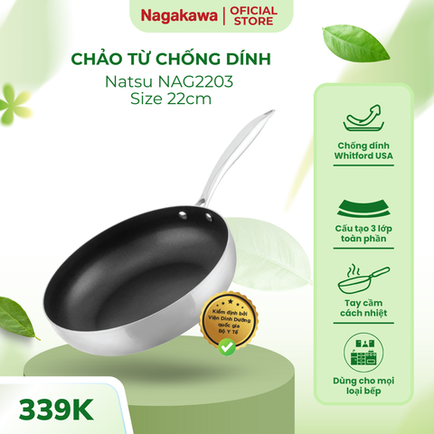 Chảo Inox Chống Dính Nagakawa Natsu NAG2203 - Đa Lớp, Dùng Cho Mọi Loại Bếp, An Toàn, Chất Liệu Cao Cấp