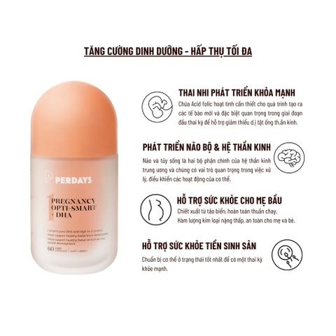 Viên Uống Bổ Sung DHA Sn-2 PERDAYS Pregnancy Opti-smart - Hỗ Trợ Phát Triển Não Bộ Thai Nhi, Tăng Cường Sức Khỏe Mẹ Bầu – Lọ 60 Viên