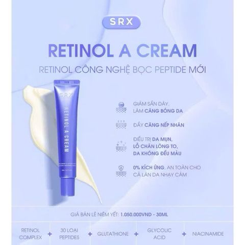 Kem Dưỡng SRX Retinol A Cream 30ml - Trẻ Hóa Da, Chống Lão Hóa, Giảm Sắc Tố, Hỗ Trợ Tăng Sinh Collagen, Phù Hợp Mọi Loại Da