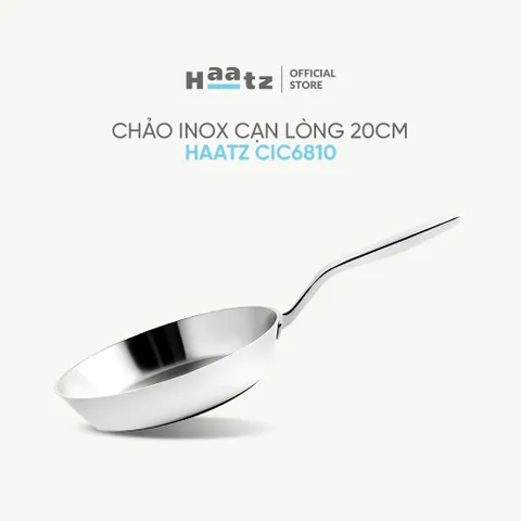Chảo Inox316 Cạn Lòng 20cm Haatz CIC6810 - 3 Lớp Liền Đáy - Sử Dụng Mọi Loại Bếp, Bảo Hành Chính Hãng 5 Năm