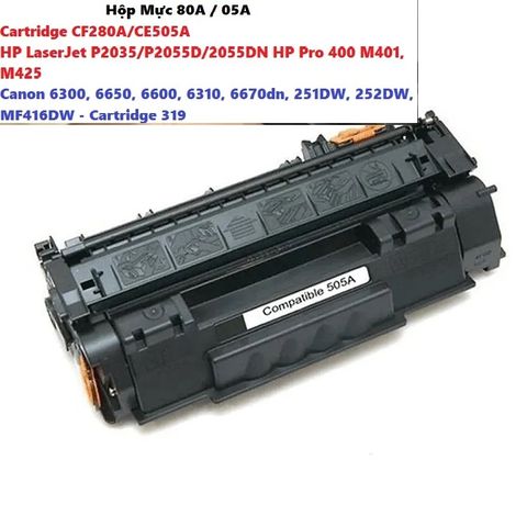 Hộp Mực HP CF280A/CE505A 80A - Tương thích HP LaserJet P2035/P2055D và Canon MF416DW - Chất lượng in sắc nét, an toàn môi trường