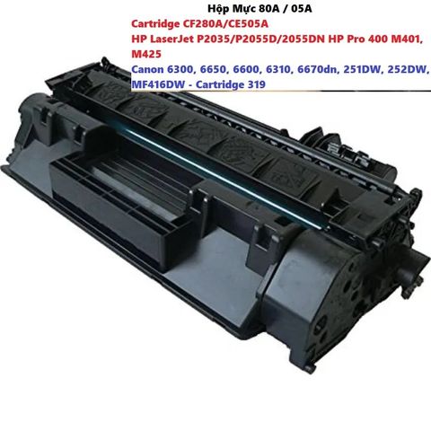 Hộp Mực HP CF280A/CE505A 80A - Tương thích HP LaserJet P2035/P2055D và Canon MF416DW - Chất lượng in sắc nét, an toàn môi trường