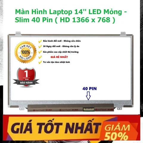 Màn Hình Laptop 14 Inch LED Mỏng 40 Pin (1366x768) Thay Thế Cho Dell HP Lenovo Toshiba LG Asus - Bảo Hành 12 Tháng