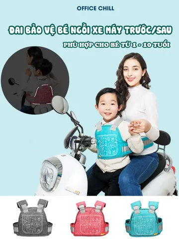 Đai Bảo Vệ Cho Bé Đi Xe Máy OFFICE CHILL - An Toàn Khi Ngồi Trước và Sau, Đai Điều Chỉnh Cho Trẻ Từ 9 Tháng Đến 10 Tuổi