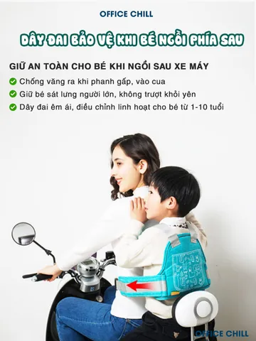 Đai Bảo Vệ Cho Bé Đi Xe Máy OFFICE CHILL - An Toàn Khi Ngồi Trước và Sau, Đai Điều Chỉnh Cho Trẻ Từ 9 Tháng Đến 10 Tuổi