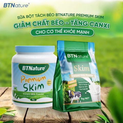 SỮA TƯƠI TÁCH BÉO BTNature chuẩn Úc DẠNG BỘT 1KG ( Phân phối chính hãng )