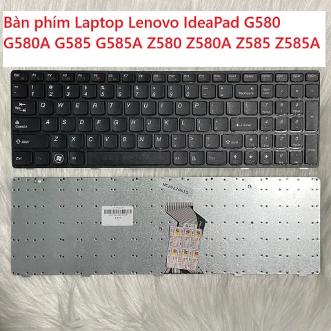 Bàn Phím Laptop Lenovo IdeaPad G580 G580A G585 G585A Z580 Z580A Mới 100% - Phụ Kiện Chính Hãng Chất Lượng Cao