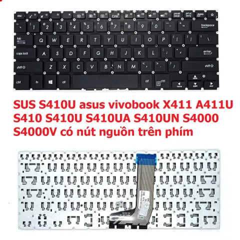 Bàn Phím Laptop ASUS S410U Vivobook X411 A411U - Chuẩn US Layout, Màu Đen, Nút Nguồn trên Phím, Độ Nhạy Cao
