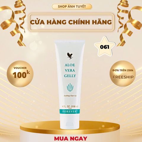 Gel Dưỡng Da Forever Aloe Vera Gelly 118ml - Giảm Mụn, Sẹo, Chăm Sóc Da Nhạy Cảm, Phục Hồi Da Hư Tổn