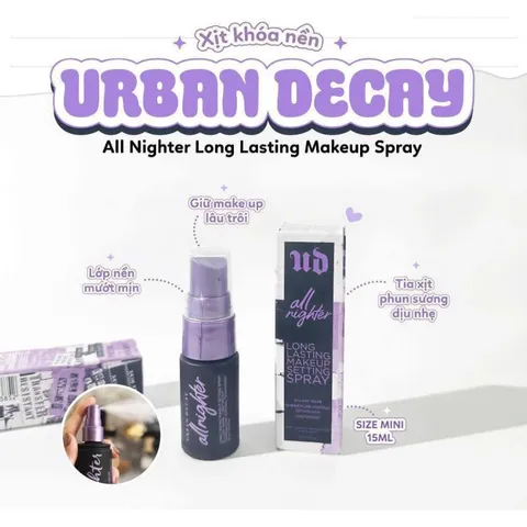 Xịt Khóa Nền Urban Decay All Nighter 15ml - Giữ Lớp Trang Điểm Lâu Trôi, Kiềm Dầu, Phù Hợp Cho Mọi Dịp