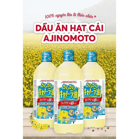 Dầu Ăn Hoa Cải Ajinomoto Nguyên Chất Nhập Khẩu Nhật Bản 1 Lít - Nguyên Liệu Nấu Ăn Tự Nhiên Chất Lượng Cao