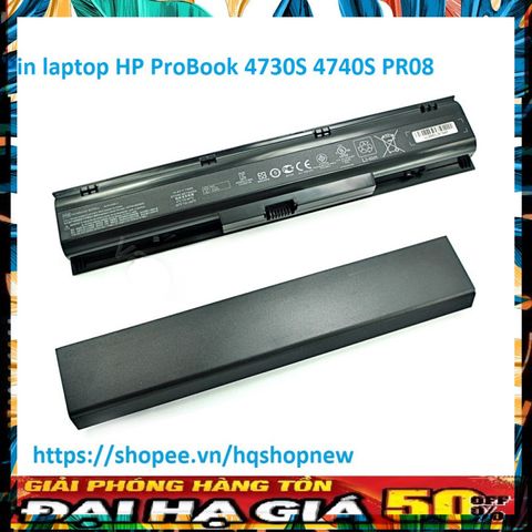 Pin Laptop Chính Hãng HP ProBook 4730S 4740S 8 Cell - Thay Thế PR08 633734-151, 633734-421, 633807-001, HSTNN-I98C-7