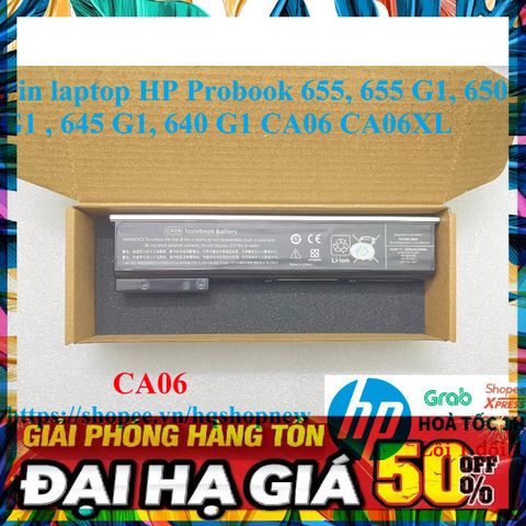 Pin Laptop HP Probook CA06 CA06XL - Chuẩn Chính Hãng Cho 655, 655 G1, 650 G1, 645 G1, 640 G1 - Chất Lượng Đảm Bảo 100%