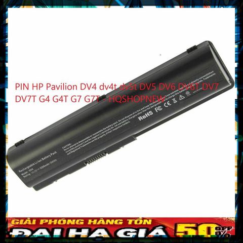 Pin Laptop HP Pavilion DV4 DV5 DV6 DV7 G4 G7 - Thay thế chính hãng, chất lượng cao, tương thích hoàn hảo