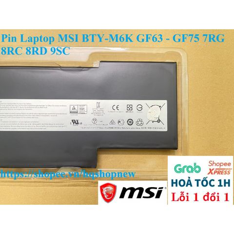 Pin Laptop Chính Hãng MSI BTY-M6K - Tương Thích GF63, GF75 7RG 8RC 8RD 9SC, Bảo Hành 6 Tháng, 4500mAh, Mới 100%