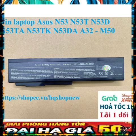 Pin Laptop Asus A32 - M50 6 Cell Đen, Phụ Kiện Chất Lượng, Bảo Hành Nhanh, Pin Mới 100% Cho N53 N53T N53D N53TA N53TK N53DA