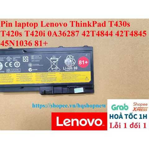 Pin Laptop Lenovo ThinkPad T430s T420s T420i 0A36287 42T4844 42T4845 45N1036 81+ - Pin Chính Hãng, Mới 100%, Bảo Hành Đổi Mới 100%