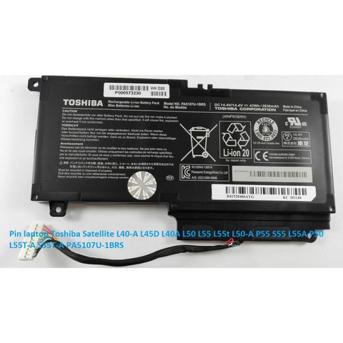 Pin Zin Laptop Toshiba Satellite L40-A L45D L50 L55 P55 S55T-A PA5107U-1BRS - Thay Thế Pin Chất lượng Cao cho Laptop Toshiba