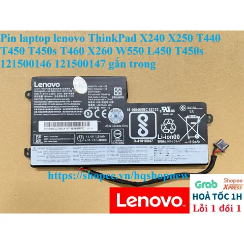 Pin Laptop Lenovo ThinkPad X240 X250 T440 T450 T450s T460 X260 W550 L450 - Pin Li-ion 24Wh, Mới 100%, Bảo Hành 6 Tháng