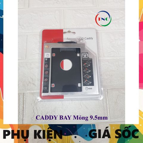 Khay Ổ Cứng Laptop Caddy Bay Mỏng 9.5mm Chuẩn SATA 3.0 - Phụ Kiện Gắn Thêm SSD/HDD 2.5
