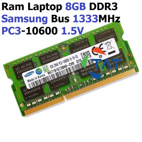 Ram Laptop 8GB DDR3 Kingston/Samsung Bus 1333MHz PC3-10600 1.5V - Tương Thích Máy Tính Xách Tay, Bảo Hành 36 Tháng