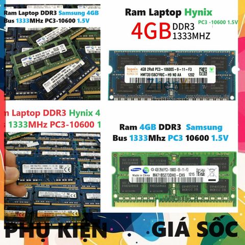 Ram Laptop 4GB DDR3 Hynix/Samsung - Bus 1333Mhz PC3 10600 1.5V Chất Lượng Cao, Bảo Hành 36 Tháng, Phù Hợp Với Máy Tính Xách Tay