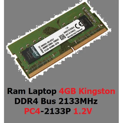 LINH KIỆN? Ram Laptop DDR4 Kingston 4GB Bus 2133MHz PC4-2133P 1.2V Chính Hãng Dùng Cho Máy Tính Xách Tay các hãng P̷H̷Ụ