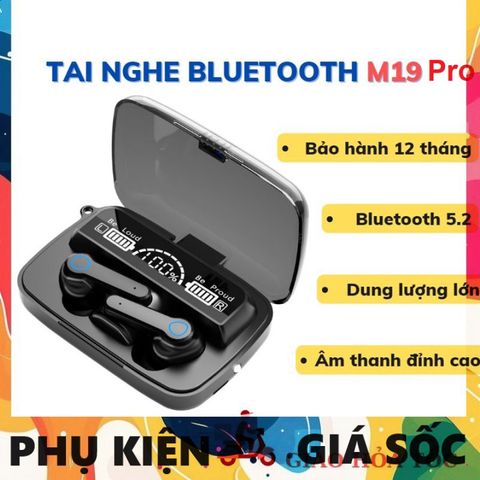 Tai Nghe Bluetooth Nhét Tai M19 Pro TWS 5.1 - Không Dây Chống Nước iosX7, Cảm Ứng Nghe Gọi Đàm Thoại, Bass Mạnh