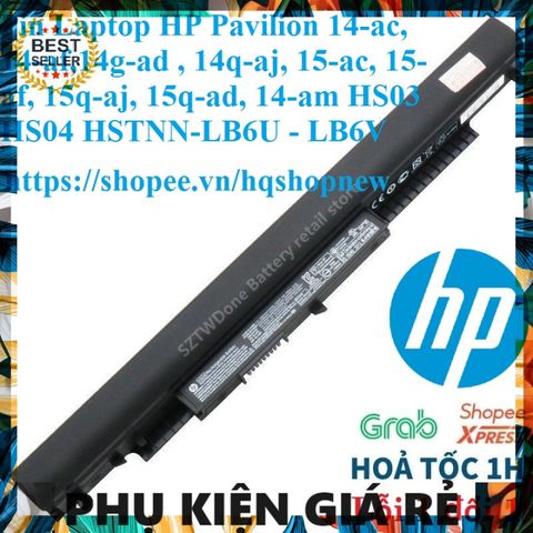 Pin Laptop HP Pavilion 14-ac/15-af HS03 HS04 - Pin Chính Hãng Đen 4 Cell, Thay Thế Cho Model 240 G4, 250 G4, Bảo Hành 100%