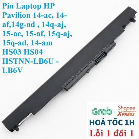Pin Laptop HP Pavilion 14-ac/15-af HS03 HS04 - Pin Chính Hãng Đen 4 Cell, Thay Thế Cho Model 240 G4, 250 G4, Bảo Hành 100%