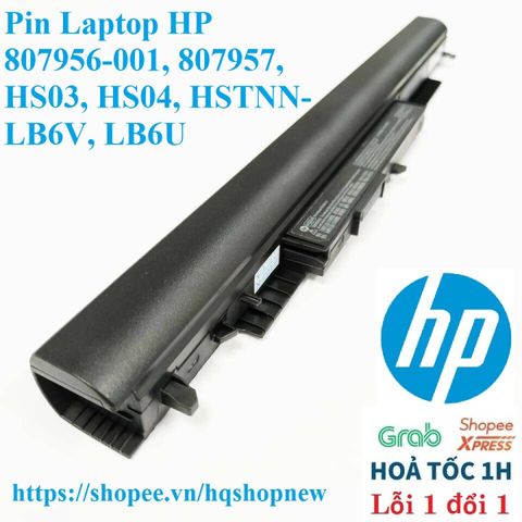 Pin Laptop HP 807956-001, 807957, HS03, HS04 - Bảo Hành 100% Mới, Tương Thích Nhiều Dòng HP, pin 4 cell, Chính Hãng