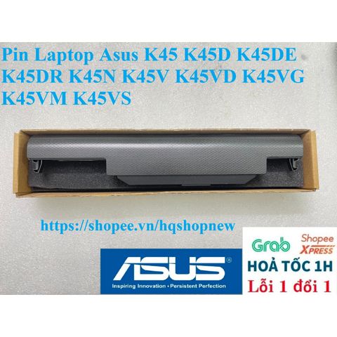 Pin Laptop Chính Hãng Asus 6 Cell Cho K45 K45D K45DE K45DR K45N K45V K45VD K45VG K45VM K45VS - Bảo Hành 100% Mới