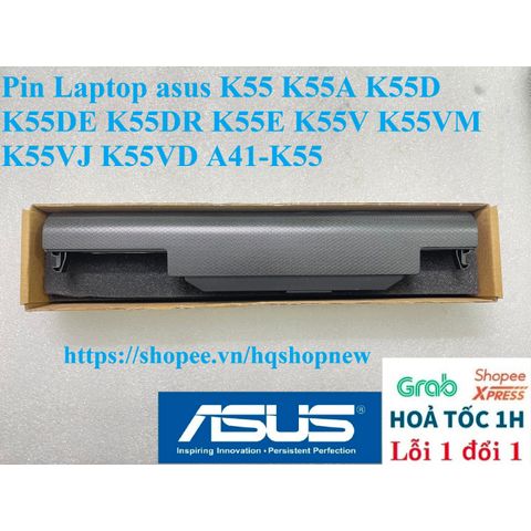 Pin Laptop Asus A41-K55 6 Cell - Thay Thế Cho Các Mẫu K55 K55A K55D K55DE K55DR K55E K55V K55VM K55VJ K55VD - Bảo Hành 100% Mới Chính Hãng