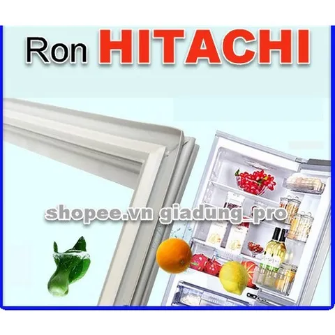 Ron Cửa Tủ Lạnh Hitachi R-ZG400EG1 - Giải Pháp Thay Thế Bền Chắc, Tiết Kiệm Điện, Dễ Dàng Lắp Đặt, Phù Hợp Với Các Kích Thước Ngăn Mát và Ngăn Đá