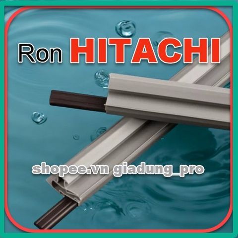 Ron Cửa Tủ Lạnh Hitachi R-ZG470EG1 - Gioăng Cao Su Thay Thế Chất Lượng, Dễ Dàng Lắp Đặt, Giữ Nhiệt Tủ Tối Ưu
