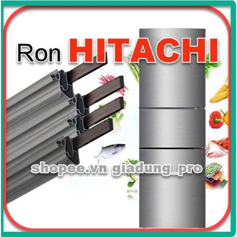 Ron Cửa Tủ Lạnh Hitachi R-W660FG9X 4 Cánh - Ron Cao Su Thay Thế, Dễ Dàng Lắp Đặt, Giao Hàng Toàn Quốc