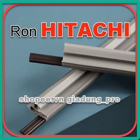 Ron Cửa Tủ Lạnh Hitachi R-W660FG9X 4 Cánh - Ron Cao Su Thay Thế, Dễ Dàng Lắp Đặt, Giao Hàng Toàn Quốc